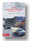 Cover of Living Superior, Arizona, From 1930 to 1950