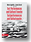 Cover of Text Performances and Cultural Transfer/Textperformances und Kulturtransfer