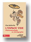 Cover of L’espace vide: Phénoménologie et chorégraphie