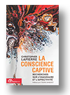 Cover of La conscience captive