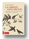 Cover of La liberté sans déclin: Madame Guyon, Duns Scot, Schelling, Secrétan